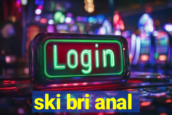 ski bri anal